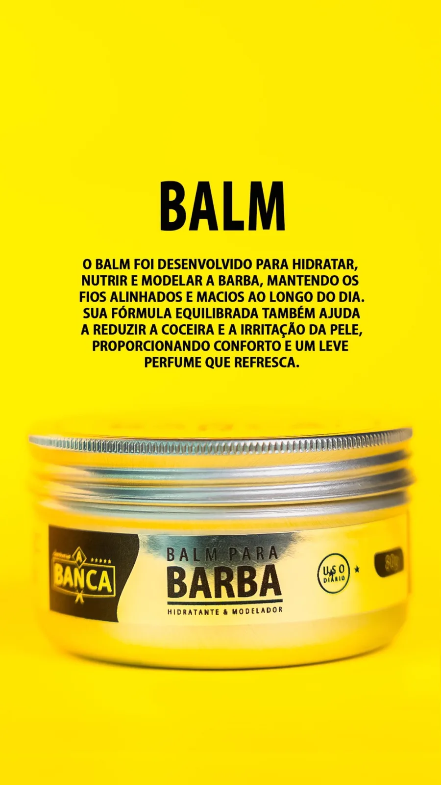Balm da linha de produtos A Banca